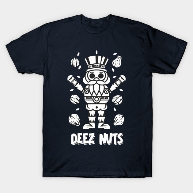 Deez Nuts Nutcracker T-Shirt by Aldrvnd